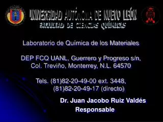 Dr. Juan Jacobo Ruiz Valdés Responsable