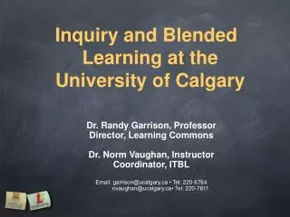 Inquiry and Blended Learning at the University of Calgary