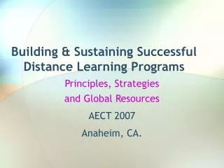 Building &amp; Sustaining Successful Distance Learning Programs
