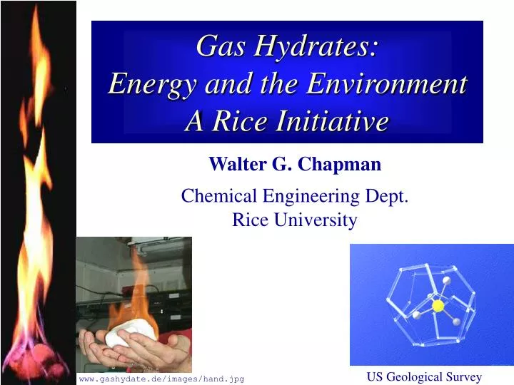 gas hydrates energy and the environment a rice initiative