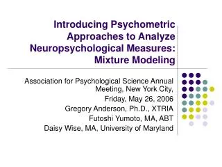 Introducing Psychometric Approaches to Analyze Neuropsychological Measures: Mixture Modeling