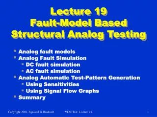 Lecture 19 Fault-Model Based Structural Analog Testing