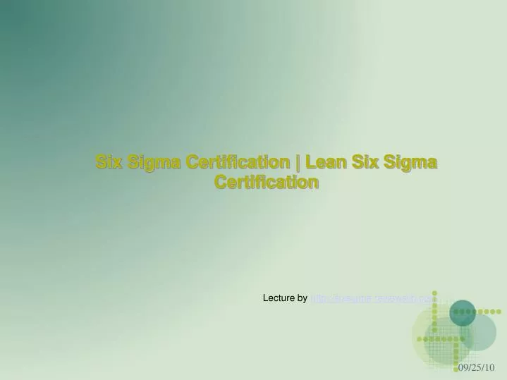 six sigma certification lean six sigma certification