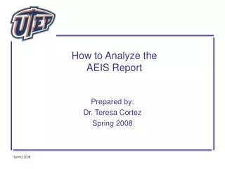 How to Analyze the AEIS Report