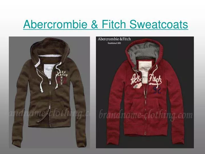 abercrombie fitch sweatcoats