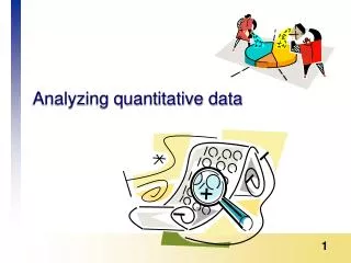 Analyzing quantitative data
