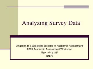 Analyzing Survey Data