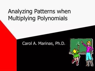 Analyzing Patterns when Multiplying Polynomials
