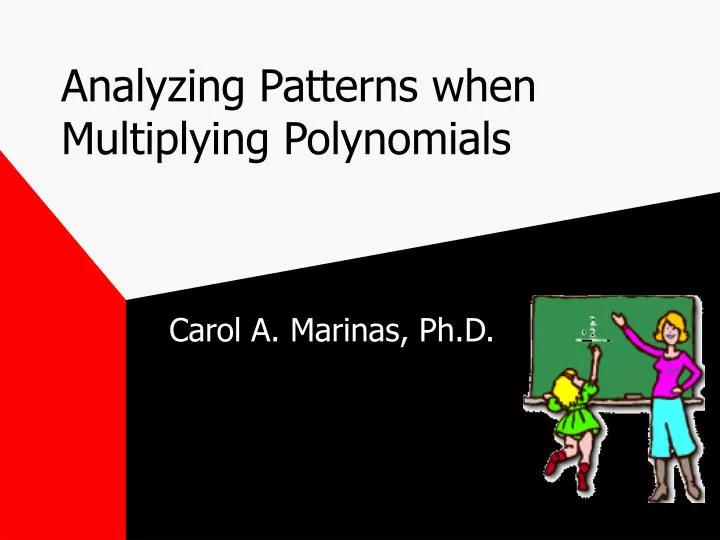 analyzing patterns when multiplying polynomials