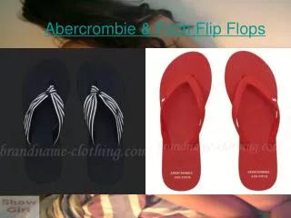 Abercrombie & Fitch Flip Flops