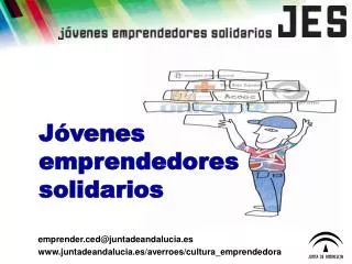 emprender.ced@juntadeandalucia.es www.juntadeandalucia.es/averroes/cultura_emprendedora