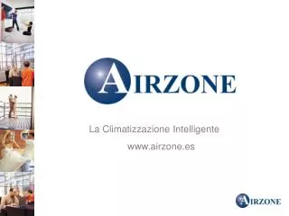 La Climatizzazione Intelligente	 airzone.es
