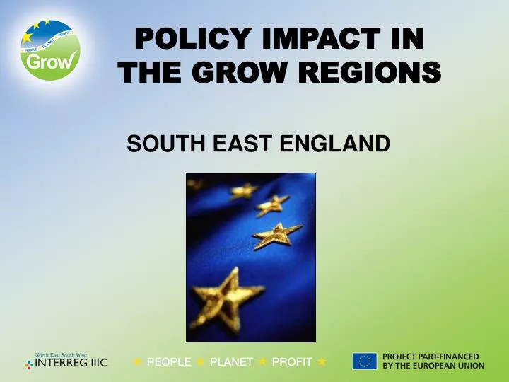policy impact in the grow regions