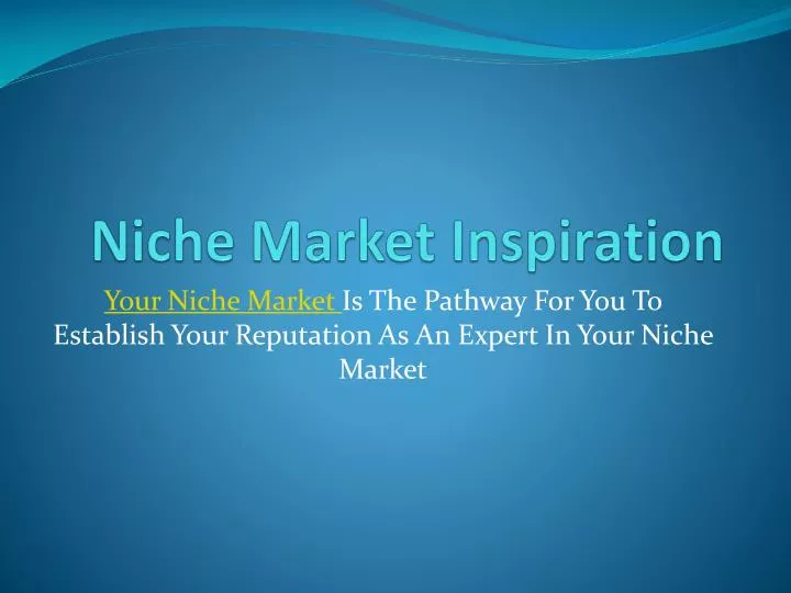 niche market inspiration