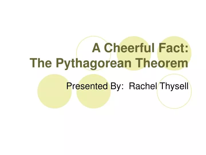 a cheerful fact the pythagorean theorem
