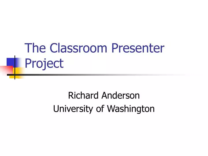 the classroom presenter project