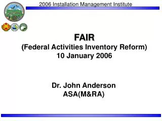 FAIR ( Federal Activities Inventory Reform) 10 January 2006