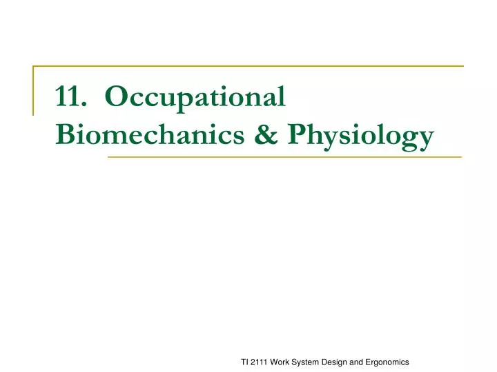 11 occupational biomechanics physiology