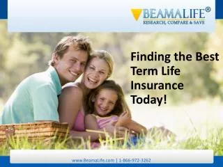 Finding the Best Term Life Insurance Today!