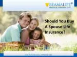Should You Buy A Spouse Life Insurance - slide 1