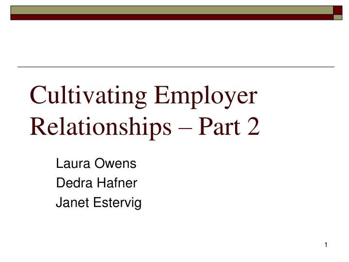cultivating employer relationships part 2