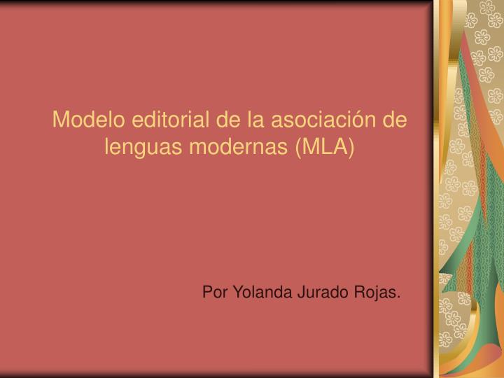 modelo editorial de la asociaci n de lenguas modernas mla