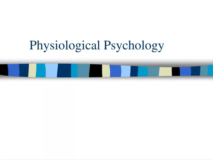 physiological psychology