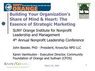 Building Your Organization’s Share of Mind &amp; Heart: The Essence of Strategic Marketing