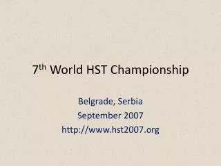 7 th World HST Championship
