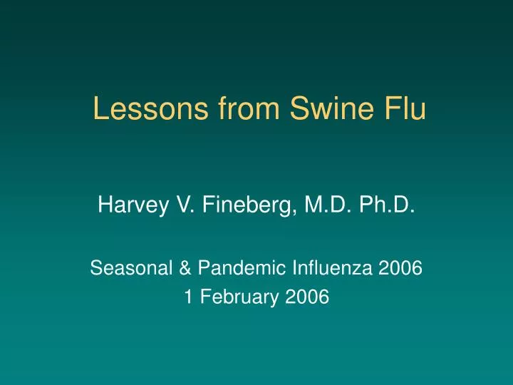 lessons from swine flu