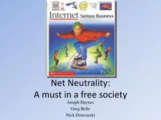 Net Neutrality: A must in a free society