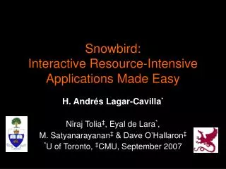 Snowbird: Interactive Resource-Intensive Applications Made Easy