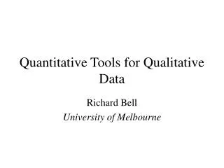 Quantitative Tools for Qualitative Data