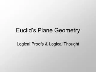 Euclid’s Plane Geometry