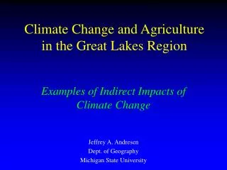 Climate Change and Agriculture in the Great Lakes Region