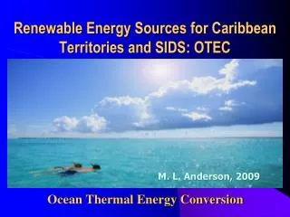 Renewable Energy Sources for Caribbean Territories and SIDS: OTEC