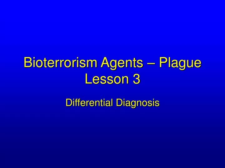bioterrorism agents plague lesson 3