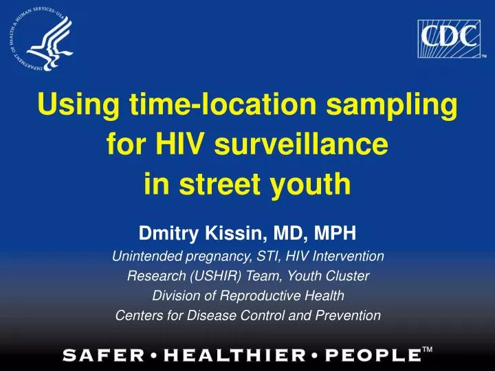 using time location sampling for hiv surveillance in street youth