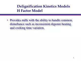Delignification Kinetics Models H Factor Model