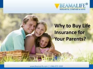 Why to Buy Life Insurance for Your Parents