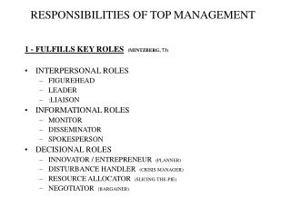 RESPONSIBILITIES OF TOP MANAGEMENT
