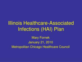 Illinois Healthcare-Associated Infections (HAI) Plan