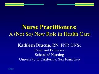Nurse Practitioners: A (Not So) New Role in Health Care