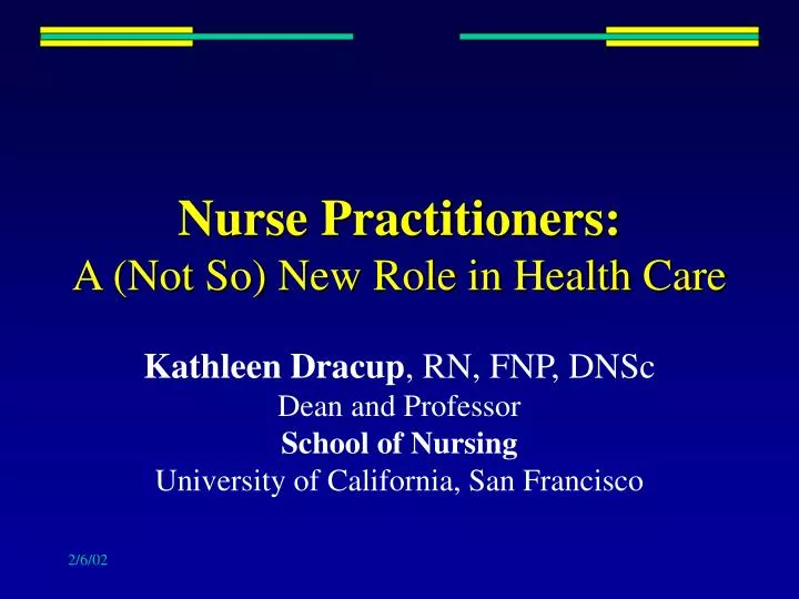 nurse practitioners a not so new role in health care