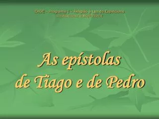 As epístolas de Tiago e de Pedro