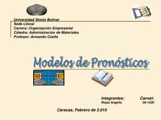 Universidad Simón Bolívar Sede Litoral Carrera: Organización Empresarial Cátedra: Administración de Materiales Profesor: