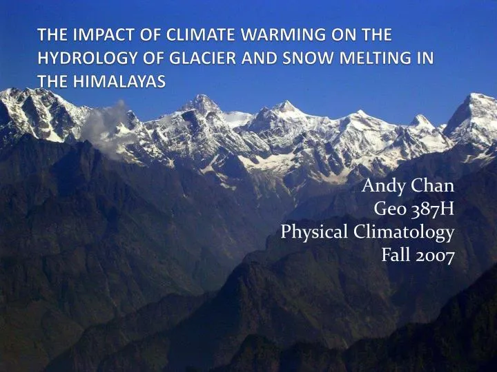 the impact of climate warming on the hydrology of glacier and snow melting in the himalayas
