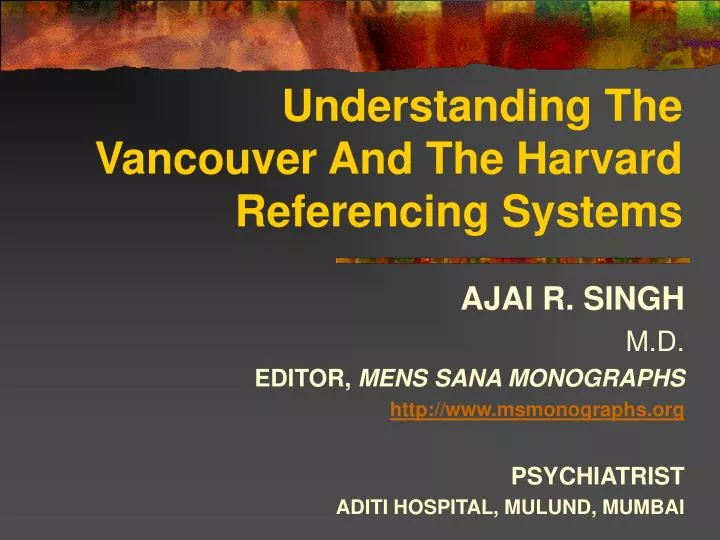 understanding the vancouver and the harvard referencing systems
