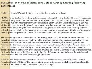Pan American Metals of Miami says Gold is Already Rallying F