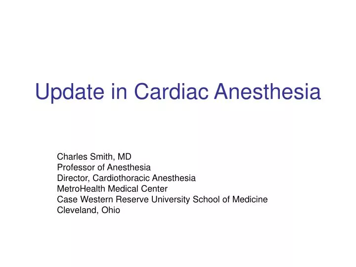 update in cardiac anesthesia